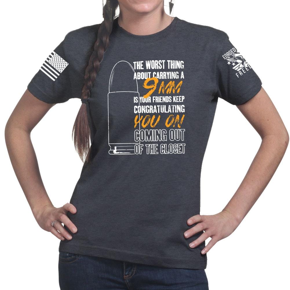 Ladies TYM 9mm Coming Out of The Closet T-shirt