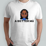 A Better Mii Shirt