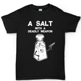 Men's A Salt With A Deadly Weapon T-shirt Style001