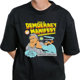 A Succulent Chinese Meal This Is Democracy Manifest T Shirt