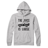 The Juice is Loose Hoodie