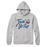 Treat Yo' Self Hoodie