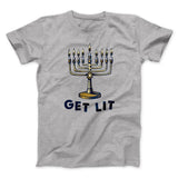Get Lit for Hanukkah Funny Hanukkah Men/Unisex T-Shirt