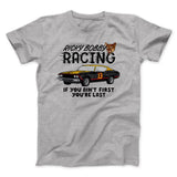 Ricky Bobby Racing Funny Movie Men/Unisex T-Shirt