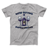 Getting Manischwasted Funny Hanukkah Men/Unisex T-Shirt