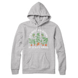 It's Not Hoarding If It's Plants Hoodie