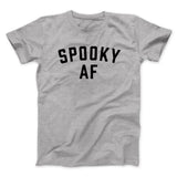 Spooky AF Men/Unisex T-Shirt