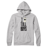 I Love Tall Boys Hoodie