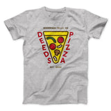 Deeds Pizza Funny Movie Men/Unisex T-Shirt