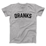 Dranks Men/Unisex T-Shirt