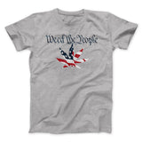 Weed The People Men/Unisex T-Shirt