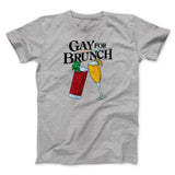 Gay For Brunch Men/Unisex T-Shirt