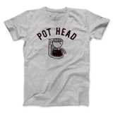 Pot Head Men/Unisex T-Shirt