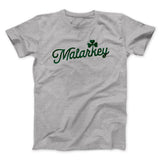 Malarkey Men/Unisex T-Shirt