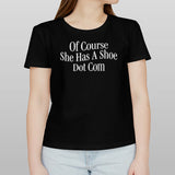 Aâ€™Ja Wilson Of Course She Has A Shoe Dot Com shirt