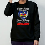 Adelaide Crows Football Real Women Love Football Smart One Love Adelaide T-Shirt