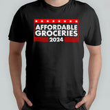 Affordable Groceries 2024 Election T-Shirt