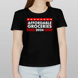 Affordable Groceries 2024 Election T-Shirt