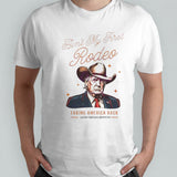 Ainsâ€™t My First Rodeo Trump Est 2024 Shirts