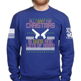 All I Want For Christmas Sweatshirt