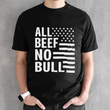 All beef no bull USA flag shirts