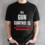 All gun control is unconstitutional shirt