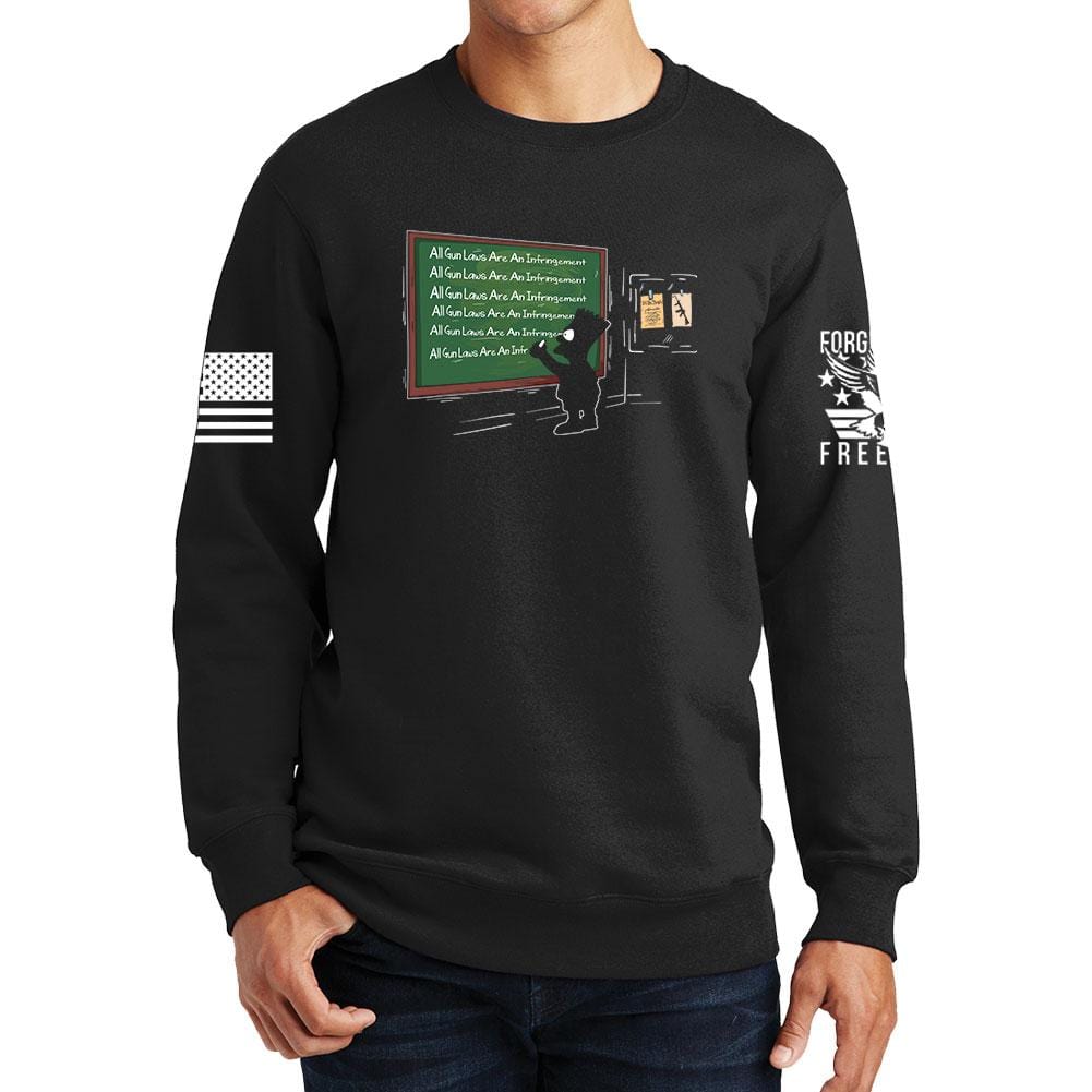 All Gun Laws Are An Infringement Sweatshirt Style001