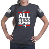 All Guns Matter Ladies T-shirt Style001