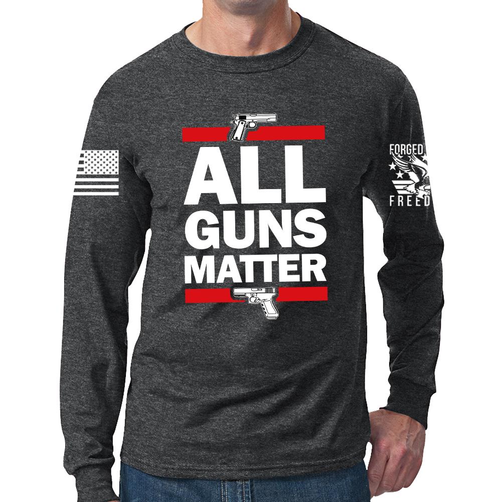 All Guns Matter Long Sleeve T-shirt Style001