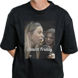 Almost Friday Hawk Tuah shirt