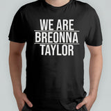 Alysha Clark We Are Breonna Taylor T-shirt