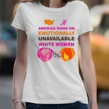 America Runs On Emotionally Unavailable White Women Class Of 09 T-shirt