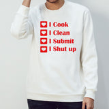 Angle I cook I clean I submit I shut up shirts