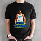 Anthony Edwards Bring Ya Ass Minnesota 2024 T-Shirt