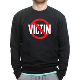 Not A Victim Sweatshirt Style001