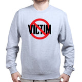 Not A Victim Sweatshirt Style001