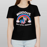 Anxious But Still Magical T-shirt