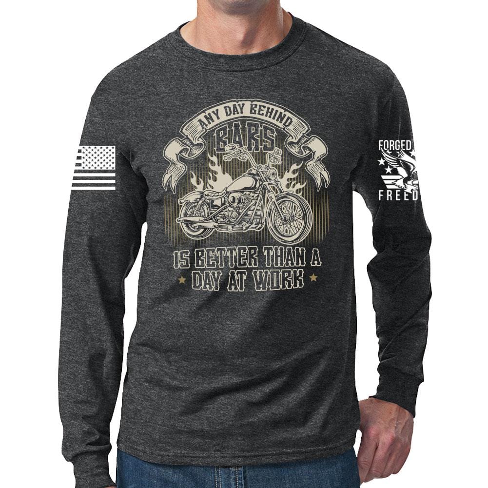 Any Day Behind Bars Long Sleeve T-shirt Style001