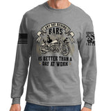 Any Day Behind Bars Long Sleeve T-shirt Style001