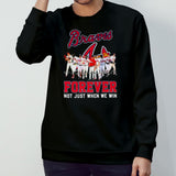 Atlanta Braves Team Forever Not Just When We Win Signatures Shirt