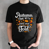 Autumn Came With Wind And Gold Graphics shirt