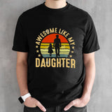 Awesome Like My Daughter Vintage T-shirt