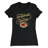 More Spaghetti Less Upsetti Women's T-Shirt