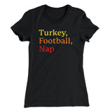 Turkey, Football, Nap Funny Thanksgiving Women's T-Shirt