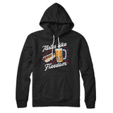 Tastes Like Freedom Hoodie