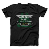 Twin Pines Mall Funny Movie Men/Unisex T-Shirt