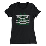 Twin Pines Mall Women's T-Shirt