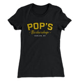 Pop's Barbershop Women's T-Shirt