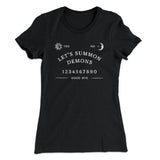 Let's Summon Demons Women's T-Shirt