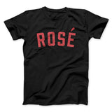 RosÃ© Men/Unisex T-Shirt